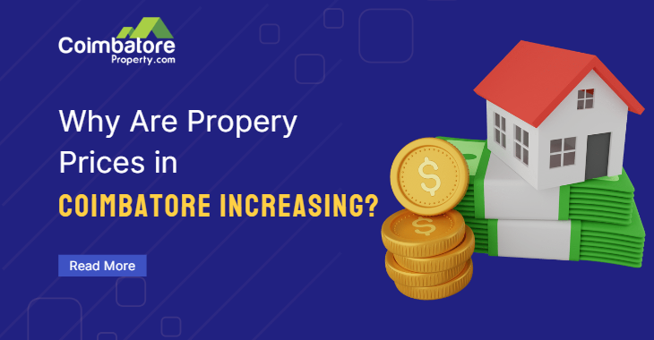 Why are property prices in Coimbatore increasing?