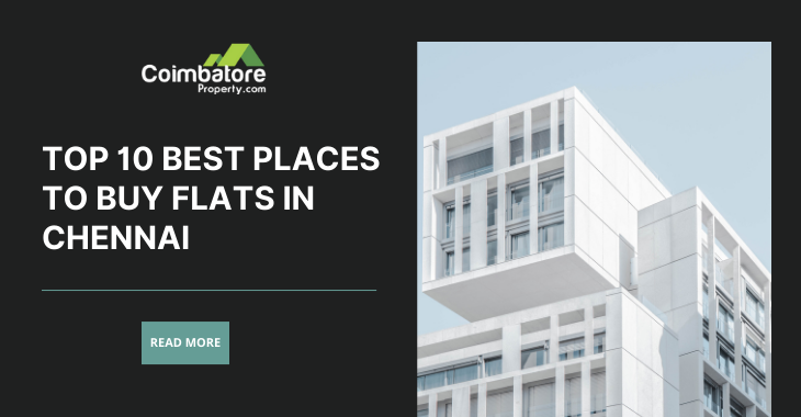 Top 10 best places to buy flats in Chennai