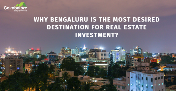 Why Bengaluru is the most desired destination for real estate investment?